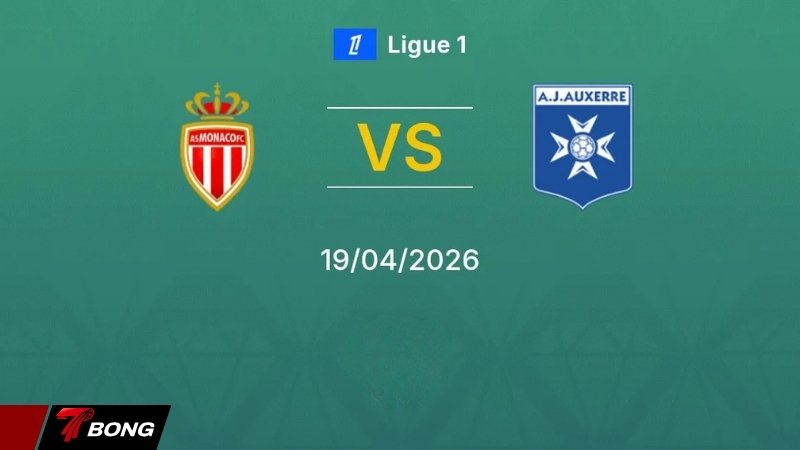 Nhận định Monaco vs Auxerre - Chủ nhà gồng mình giữa cơn khủng hoảng chấn thương